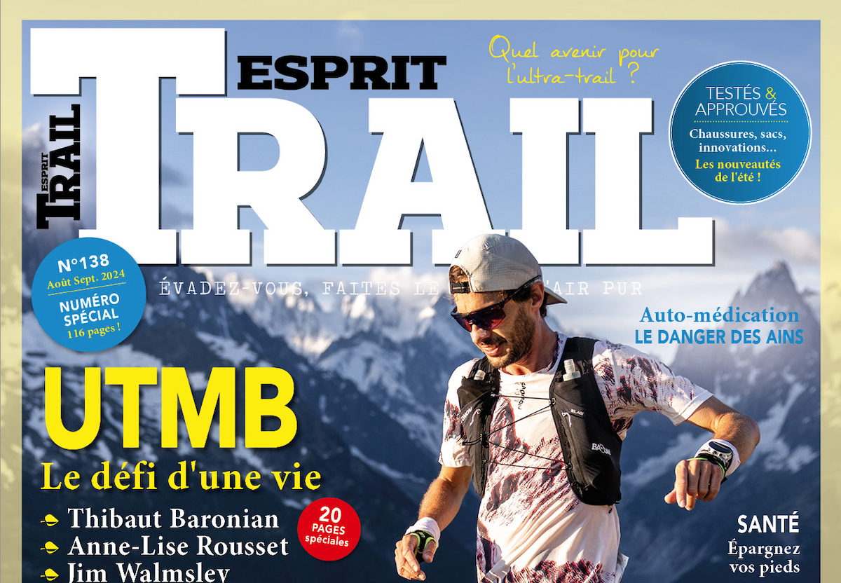 Esprit Trail n°138 : Thibaut Baronian et l'UTMB à la une !